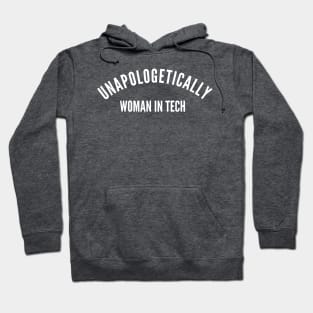 Unapologetically Women in Tech Hoodie